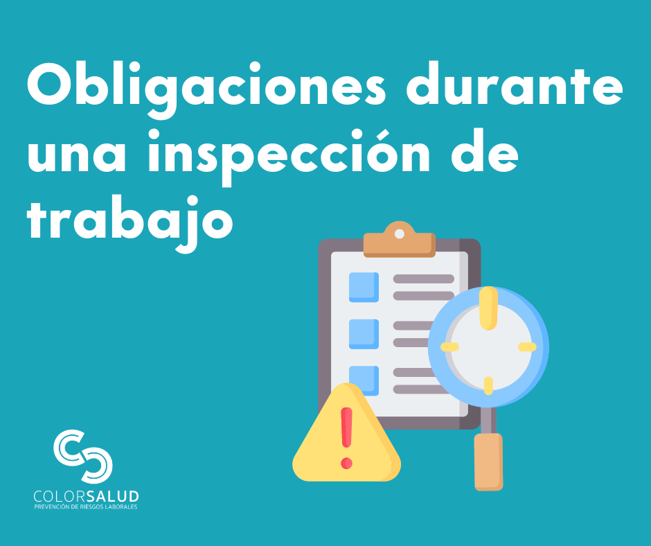 Obligaciones de la empresa durante una inspección de trabajo