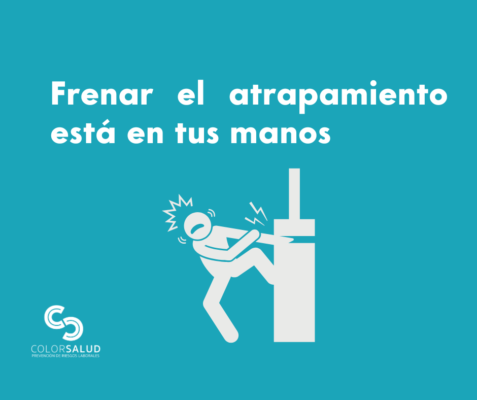 Frenar el atrapamiento está en tus manos